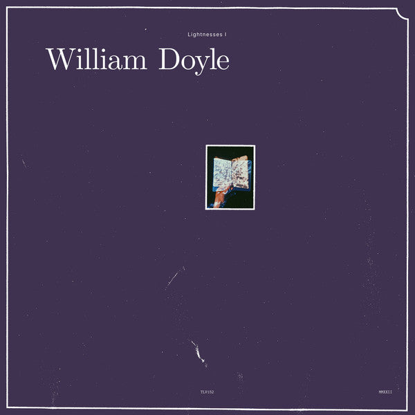 William Doyle – Lightnesses I & II (2LP) 🇺🇸
