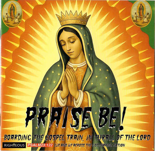 Various Artists – Praise Be! Boarding the Gospel Train / In Thrall of the Lord - Lux & Ivy Dig the God-Fearing Nation [CD Nuevo] 💿 🇺🇸