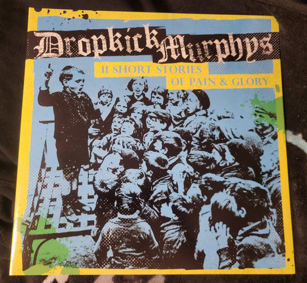 Dropkick Murphys – 11 Short Stories of Pain & Glory 🇺🇸