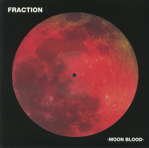 Fraction – Moon Blood - Picture Disc 🇺🇸