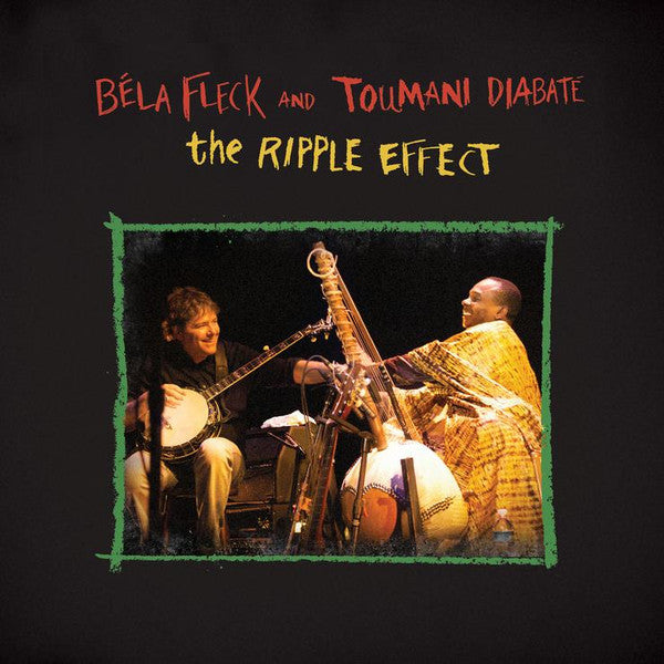 Bela & Toumani Diabate Fleck – Ripple Effect (2LP) 🇺🇸
