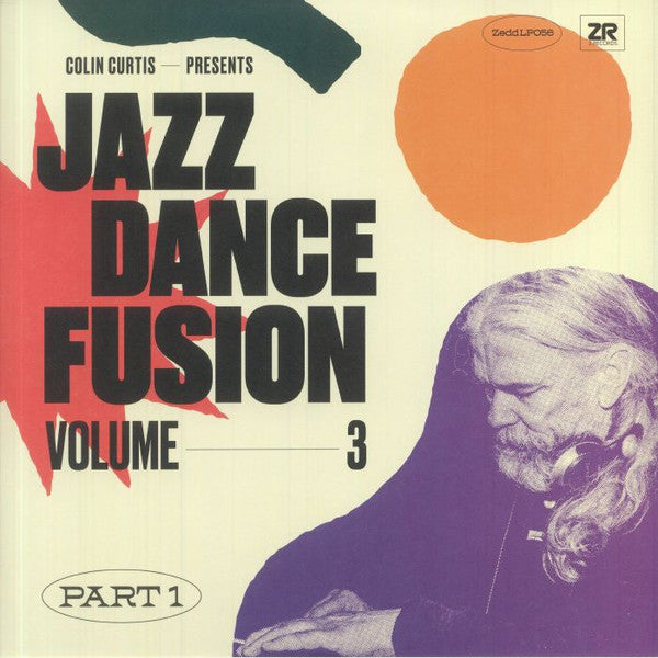 Colin Curtis – Colin Curtis Presents Jazz Dance Fusion: Volume 3 - Part One (2LP) 🇺🇸