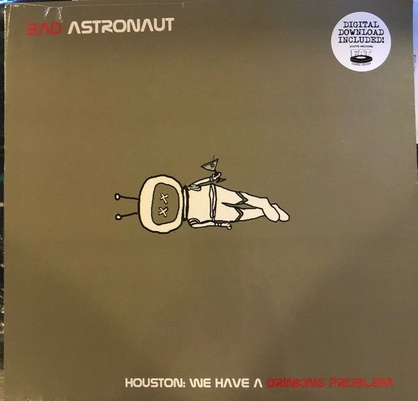 Bad Astronaut – Houston: We Have a Drinking Problem 🇺🇸