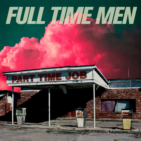 Full Time Men – Part Time Job 🇺🇸