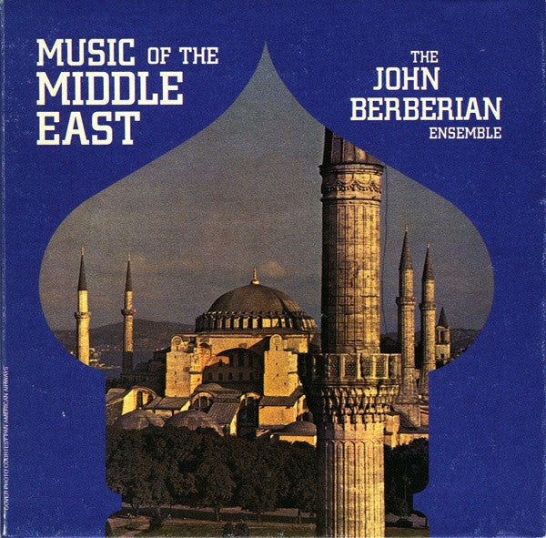 John Ensemble Berberian – Music of the Middle East 🇺🇸