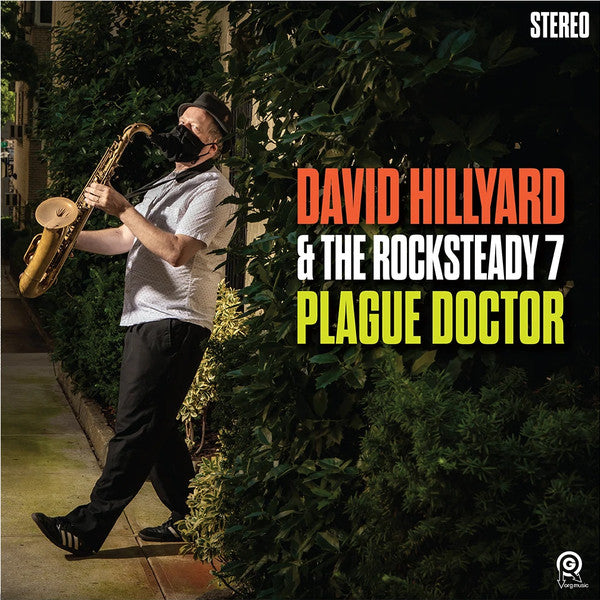 David Hillyard & the Rocksteady 7 – Plague Doctor 🇺🇸