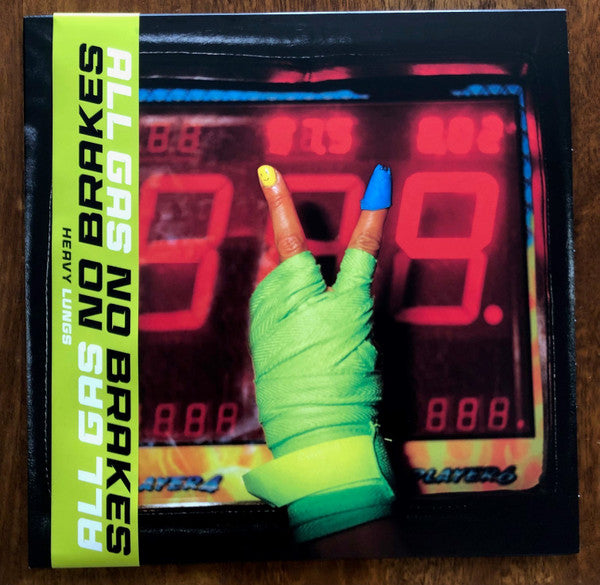 Heavy Lungs – All Gas No Brakes (Acid Green Vinyl) 🇺🇸