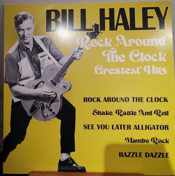 Bill Haley – Rock Around The Clock - Greatest Hits 🇺🇸