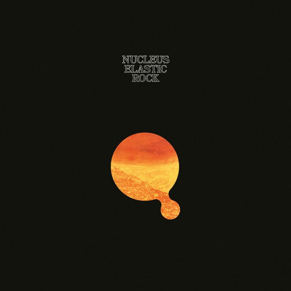Nucleus – Elastic Rock (140G) 🇺🇸