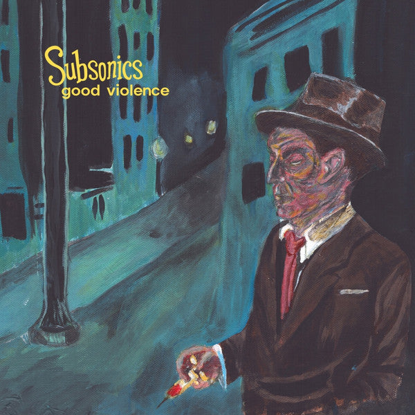 Subsonics – Good Violence 🇺🇸