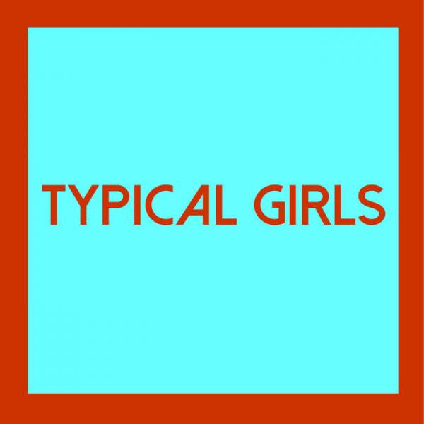 Various Artists – Typical Girls 🇺🇸