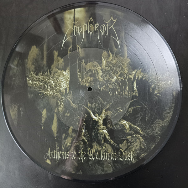 Emperor – Anthems to the Welkin at Dusk (Picture Disc) 🇺🇸