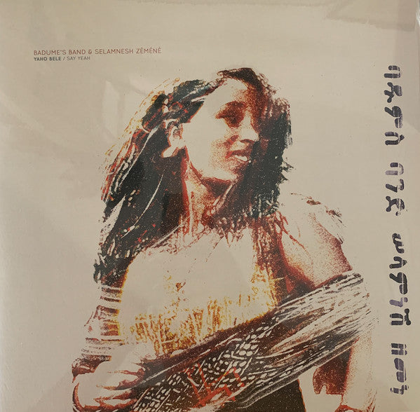 Badume's Band & Selamnesh Zemene – Yaho Bele / Say Yeah (Import) 🇺🇸