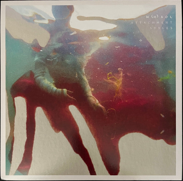 M(h)aol – Attachment Styles (Reissue) 🇺🇸