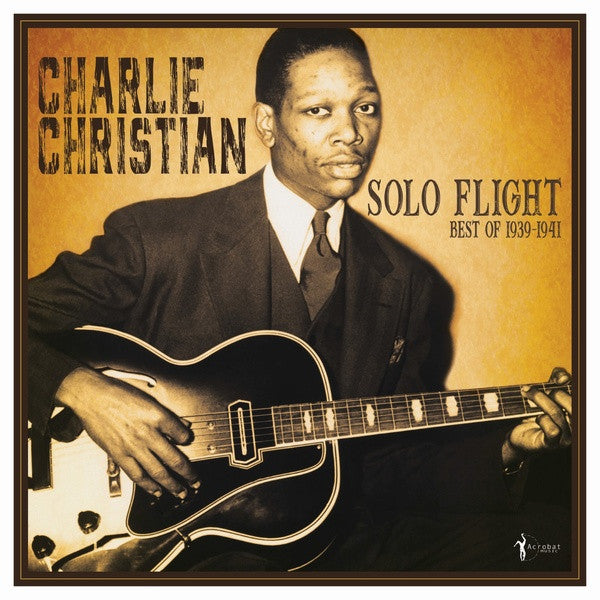 Charlie Christian – Solo Flight: Best of 1939-41 🇺🇸