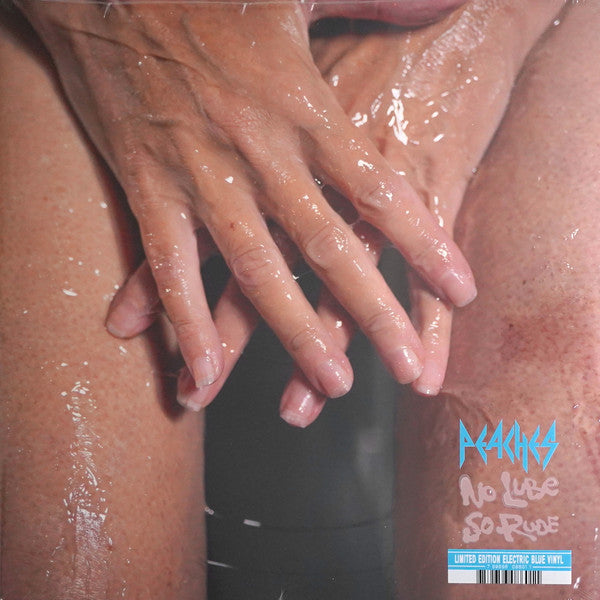 Peaches – No Lube so Rude (Electric Blue Vinyl) 🇺🇸