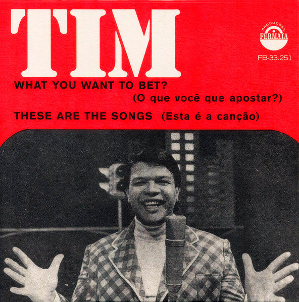 Tim Maia – What You Want to Bet?/These Are the Songs 🇺🇸