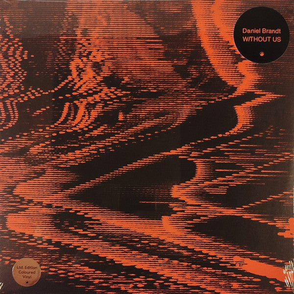 Daniel Brandt – Without US (Transparent Vinyl) 🇺🇸