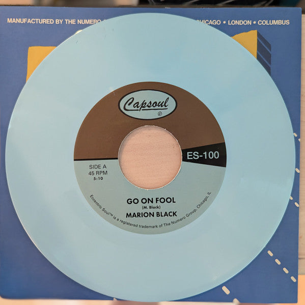 Marion Black – Go On Fool / Who Knows (Sky Blue 7Inch) 🇺🇸