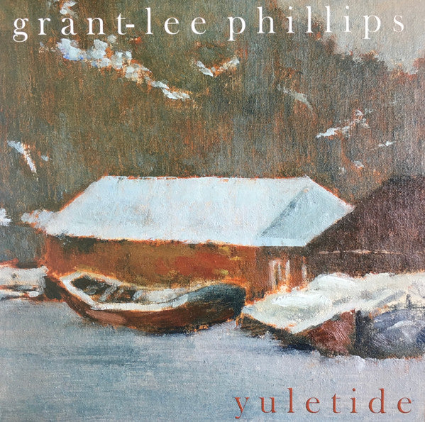 Grant-lee Phillips – Yuletide (Transparent Green 12INCH) 🇺🇸