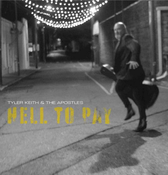 Tyler & the Apostles Keith – Hell to Pay 🇺🇸