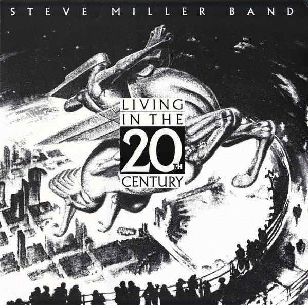 Steve Miller Band – Living in the 20TH Century  (180G) 🇺🇸