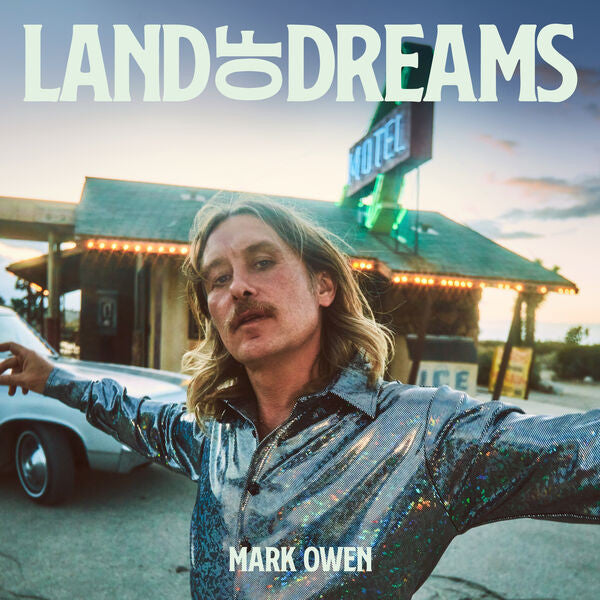 Mark Owen – Land of Dreams 🇺🇸