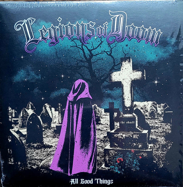 Legions of Doom – All Good Things (Black & Purple Splatter 7INCH) 🇺🇸