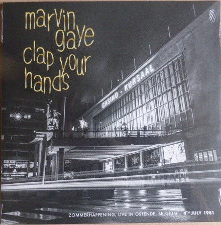 Marvin Gaye – Clap Your Hands: Zommerhappening, Live in Ostende, 4TH July '81 🇺🇸