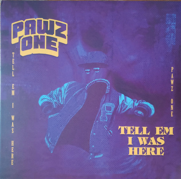 Pawz One – Tell Em I Was Here 🇺🇸