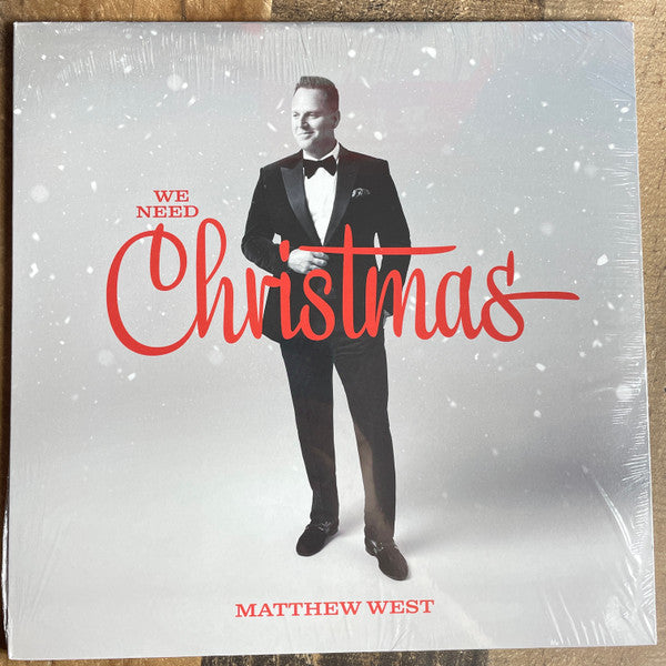 Matthew West – We Need Christmas (150G) 🇺🇸