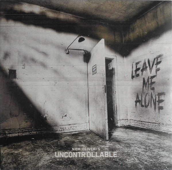 Nick Oliveri's Uncontrollable – Leave Me Alone 🇺🇸