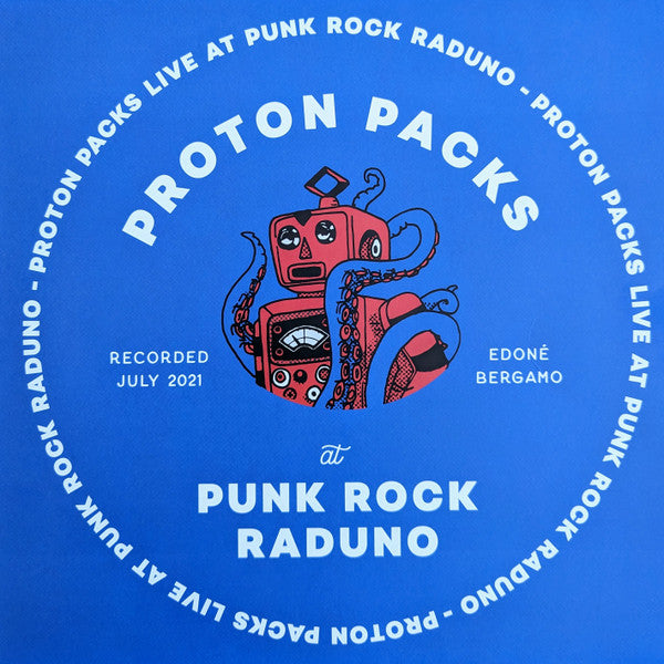 Proton Packs – Live at Punk Rock Raduno 🇺🇸