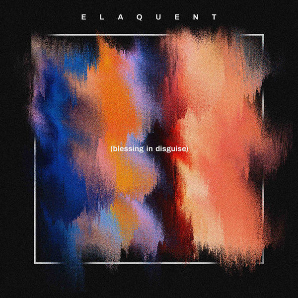 Elaquent – Blessing in Disguise 🇺🇸