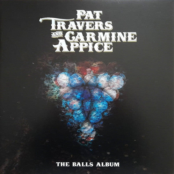 Pat / Appice,carmine Travers – Balls Album 🇺🇸
