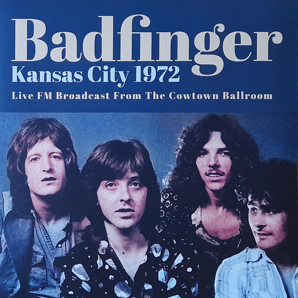 Badfinger – Kansas City 1972 (2LP) (I) 🇺🇸