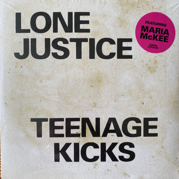 Lone Justice – Teenage Kicks/Nothing Can Stop My Loving You (I) 🇺🇸
