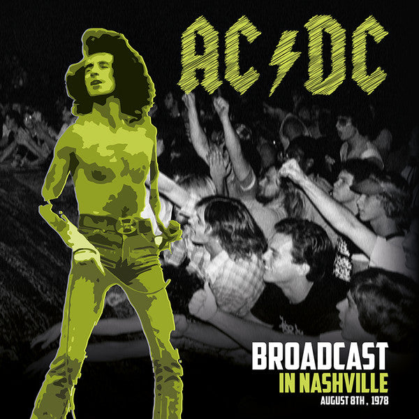 Ac/dc – Broadcast in Nashville 🇺🇸
