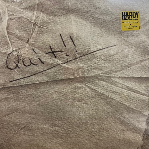 Hardy – Quit!! (X) 🇺🇸