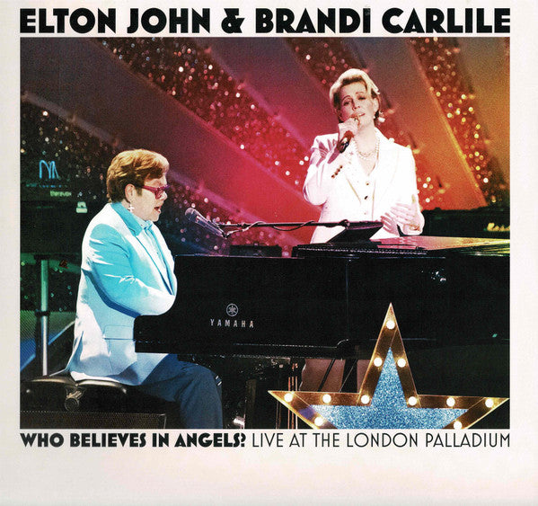 Elton & Brandi Carlile John – Who Believes in Angels? (Live at the London Palladium) (RSD) 🇺🇸