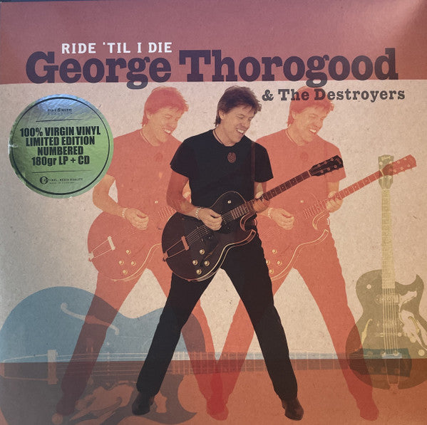 George & the Destroyers Thorogood – Ride 'Til I Die (Limited LP/CD) 🇺🇸