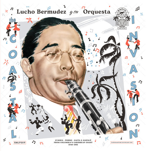 Lucho Y Su Orquesta Bermudez – Coastal Invasion: Cumbia, Porro, Gaita & Mapalé from Colombia’s Caribbean Coast (1946-1961) 🇺🇸