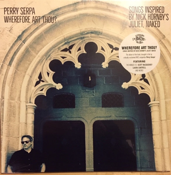 Perry Serpa – Wherefore Art Thou: Songs Inspired by Nick Hornby's Juliet, Naked 🇺🇸