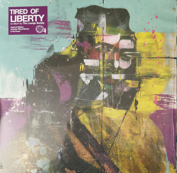Lounge Society – Tired of Liberty (Transparent Violet Vinyl) 🇺🇸