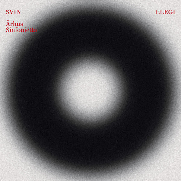 Svin; Arhus Sinfonietta – Eiler, Melbye, & Pilgaard: Elegi 🇺🇸