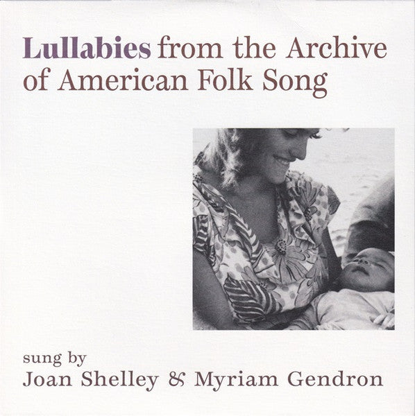 Joan & Myriam Gendron Shelley – Lullabies from the Archive of American Folk Song 🇺🇸