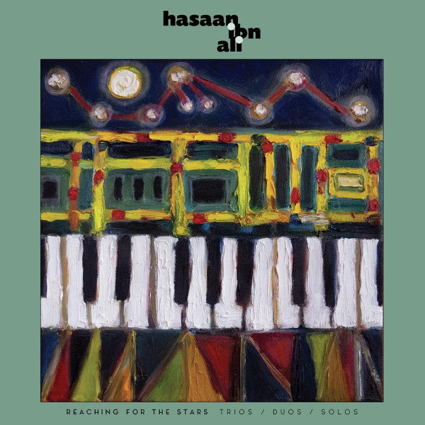 Hasaan Ibn Ali – Reaching for the Stars: Trios/Duos/Solos 🇺🇸