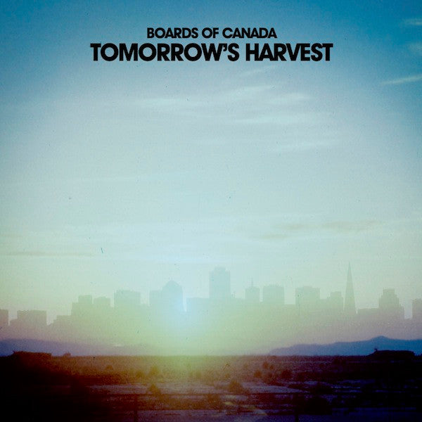Boards of Canada – Tomorrow's Harvest 🇺🇸