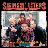 Swingin Utters – Sounds Wrong EP 🇺🇸