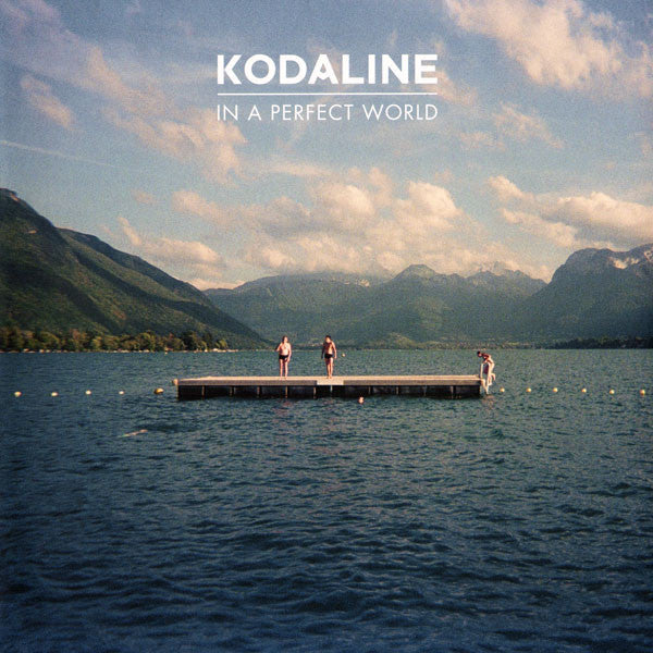 Kodaline – In a Perfect World 🇺🇸